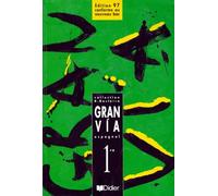 Gran via : 1ère LV2
