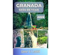 GRANADA GUÍA DE VIAJE 2026: Explora playas vibrantes, una rica cultura y una belleza natural intacta