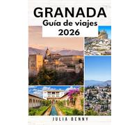 GRANADA Guía de viajes 2026: Descubre los palacios, el flamenco y los rincones escondidos de Granada