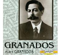 Granados, E. - Plays Granados