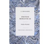 Granados: Escenas Romanticas Piano