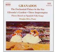 Granados: Piano Works Vol. 6 - The Enchanted Palace in the Sea; Elisenda's Garden; Three Impromptus by Granados (2003-05-03)