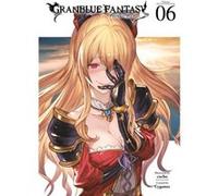 Granblue Fantasy manga 6 Granblue Fantasy manga 6 (Auteur)