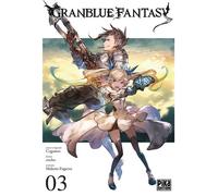 Granblue Fantasy – Tome 3 – Pika Edition