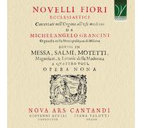 Michel'Angelo Grancini – Novelli Fiori Ecclesiastici – Opera IX (1643) – CD – Integral