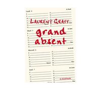 Grand Absent - Laurent Graff - Le Dilettante - broché - Roman