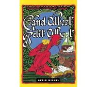 Grand Albert, petit Albert Anonyme (Auteur)