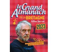 Grand Almanach 2023 de la Bretagne - Collectif - Geste - broché - Almanach