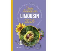 Grand almanach Année en Limousin - Collectif - Geste - broché - Almanach