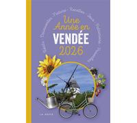 Grand almanach Année en Vendée - Collectif - Geste - broché - Almanach