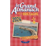Grand almanach de la bretagne 2024 (geste) - Gilles Servat - Geste - broché - Almanach