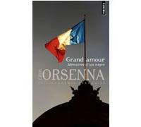 Grand Amour Erik Orsenna (Auteur)