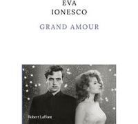 Eva Ionesco – Grand amour – Roman – Broché