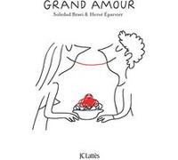 Grand amour Soledad Bravi (Auteur), Hervé Eparvier (Auteur)