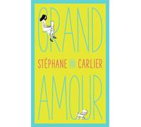 Grand amour - Stéphane Carlier - J'ai Lu - Poche - Roman