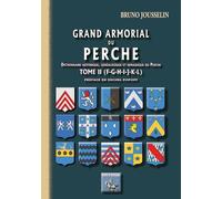Grand Armorial Du Perche - Tome 2, F À L