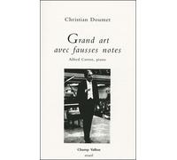 Grand art avec fausses notes : Alfred Cortot, Piano