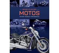 Grand Atlas des Motos Histoire, modèles, performances - Stephan Fennel - L'imprevu-Adulte - relié - Beau livre