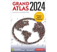 Grand Atlas - Dossier Crise : Gérer L'urgence