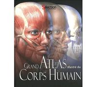 GRAND ATLAS illustré du CORPS HUMAIN