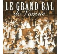 Grand Bal De Vienne - Les Plus Belles Valses