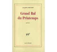 Grand bal du printemps / Charmes de Londres Jacques Prévert (Auteur)