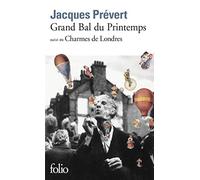 Jacques Prévert – Grand bal du printemps : Charmes de Londres – Poche