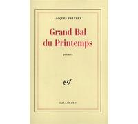 Grand bal du printemps / Charmes de Londres - (suivi de) Charmes de Londres - Jacques Prévert - Gallimard - Livre