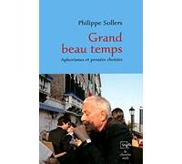 Grand beau temps: Pensées et aphorismes