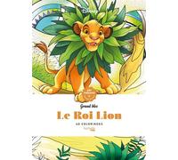 Grand bloc coloriages Roi Lion (classique) – Hachette Pratique