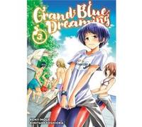 Grand Blue Dreaming 3 by Kimitake Yoshioka Inconnu (Auteur)