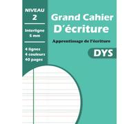 Grand Cahier Ecriture DYS: Carnet avec 4 lignes 4 couleurs | Format 21.59 x 27.94 cm | Interligne 5mm - 41 pages | Adapté aux Enfants Dyslexiques, Dyspraxiques ou Dysgraphiques.