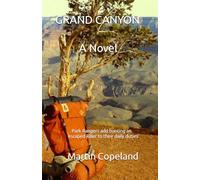 GRAND CANYON: A Novel