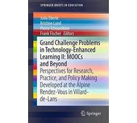 Grand Challenge Problems In Technology-Enhanced Learning Ii: Moocs And Beyond