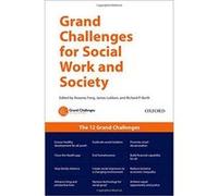 Grand Challenges for Social Work and Society - [Version Originale] Inconnu (Auteur)
