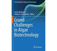 Grand Challenges In Algae Biotechnology