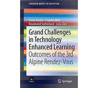 Grand Challenges In Technology Enhanced Learning