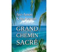 GRAND CHEMIN SACRÉ