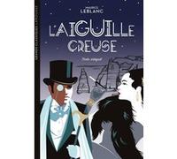 L'Aiguille creuse – Grand classique Larousse
