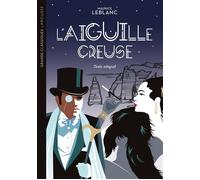 Grand classique Larousse - L'Aiguille creuse