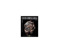 Grand Complications, Vol. Xii