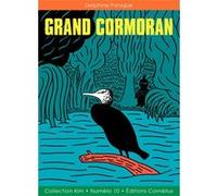 Delphine Panique – Grand cormoran – Éditions Cornélius – Broché