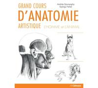 Grand cours d'anatomie artistique: L'homme et l'animal