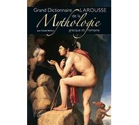Grand dictionnaire de la mythologie grecque et romaine