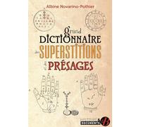 Grand dictionnaire des superstitions et des présages
