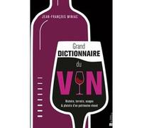 Grand dictionnaire du vin Jean-François Miniac (Auteur)