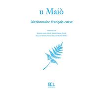 GRAND DICTIONNAIRE FRANCAIS CORSE U MAIO