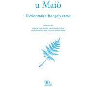 Grand dictionnaire francais corse u maio Collectif (Auteur)