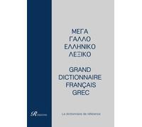 Grand Dictionnaire Français-Grec Et Grec-Français - 2 Volumes