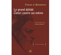 Grand djihâd ou lutter contre soi-même (Le)